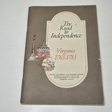 Listing image for The Road To Independence: Virginia 1763 - 1783, Colonial History, 1976 2nd Print