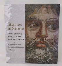 Listing image for STORIES IN STONE: CONSERVING MOSAICS OF ROMAN AFRICA By Aicha Abed - Hardcover