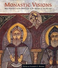 Listing image for Monastic Visions : Wall Paintings in the Monastery of St. Antony