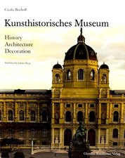 Listing image for Kunsthistorisches Museum: History, Architecture, Decoration