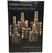 Listing image for Smithsonian Museum Poster In Praise of Ancestors Ritual Objects From China 1987